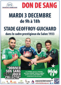 Affiche du don du sang à Geoffroy Guichard le 3 décembre 2013