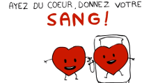 Ayez du coeur, donnez votre Sang !