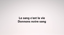 Le sang c'est la vie !