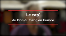 Le zap du don du sang en France
